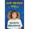 She Memes Well: Essays (Brožovaná)