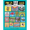 Preži deň ako hovienko, sopka či panda | kolektiv