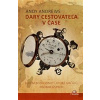 Dary cestovateľa v čase - Andy Andrews
