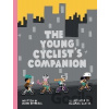The Young Cyclist's Companion - Peter Drinkell, Thomas Slater (ilustrátor)