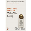 Why We Sleep - Matthew Walker