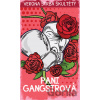 Pani Gangstrová - Verona Štrba Škultéty