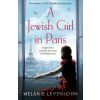 A Jewish Girl in Paris - Melanie Levensohn