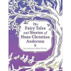 The Fairy Tales and Stories of Hans Christian Andersen