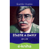 E-kniha Šťastie a omyly - Gustáv Hupka