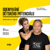 Odemykání dětského potenciálu (audiokniha) - Kateřina Novotná, Jan Mühlfeit