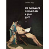 Od romance k románu a zase zpět - Ladislav Nagy
