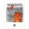 Modernita a holocaust 2. vydání (Zygmunt Bauman - vyd. Slon)