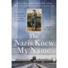 The Nazis Knew My Name