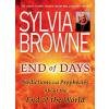 End of Days: Predictions and Prophecies about the End of the World