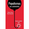 Populismus pro začátečníky: Návod k ovládání davů - Horaczek Nina Ötsch Walter