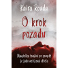 O krok pozadu (Kaira Rouda)