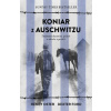 Koniar z Auschwitzu - Henry Oster; Dexter Ford