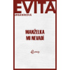 Manželka mi nevadí - Eva Urbaníková