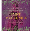 Smrt mučednice (1x Audio na CD - MP3) - Vlastimil Vondruška