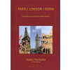 Paris/London/Roma - Procházka Dušan, Nekuda Filip