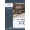 Slovensko v roku 1943 - Lepiš Juraj