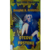 Otcové prstenu - Douglas A. Anderson