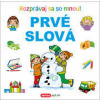 Prvé slová - Rozprávaj sa so mnou!
