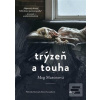 Trýzeň a touha (Meg Masonová)