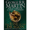 The Rise of the Dragon - George R.R. Martin, Elio M. García jr., Linda Antonsson
