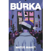 Búrka - Matúš Mahút