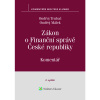 Zákon o Finanční správě č. 456/2011 Sb. Komentář. 2. vydání