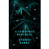A Luminous Republic