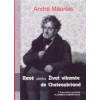 René alebo Život vikomta de Chateubriand - André Maurois