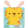 Jsou tohle moje uši? Tygr