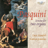 Pasquini: Sonatas For Two Organs (CD) (BRILLIANT CLASSICS)