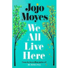 We All Live Here