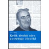Kolik druhů sýra potřebuje člověk?