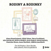 Rodiny a rodinky - Stanislav Beran, Petra Dvořáková, Marek Epstein, Miloš Urban, Bianca Bellová, Anna Bolavá, Aňa Geislerová, Alžběta Janáčková, Alena Mornštajnová, Anna Musilová