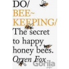 Do Beekeeping - Orren Fox