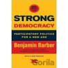 Strong Democracy - Benjamin R. Barber