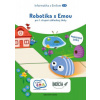 Robotika s Emou - pracovný zošit (Andrea Hrušecká, Ivan Kalaš)