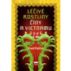 Léčivé rostliny Číny a Vietnamu 2. díl (j-z)