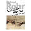 Adamův návrat Mužská iniciace - Richard Rohr