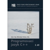 Programovací jazyk C++ 3. díl