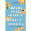 Krásny svet, kdeže si