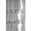 Mimika - Sebastian Fitzek, Erika Ridziová