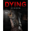 DYING Reborn (PC)