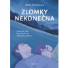 Zlomky nekonečna - Adéla Rosípalová