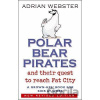 Polar Bear Pirates - Adrian Webster