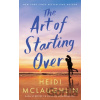 The Art of Starting Over - Heidi Mclaughlin