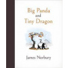 Big Panda and Tiny Dragon - James Norbury, Penguin Books Ltd