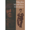 Škola Malého stromu - Forrest Carter