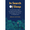 In Search of Sleep - Bregje Hofstede