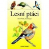 Lesní ptáci - Dungel Jan, Vašák Pavel